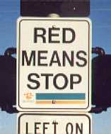 [Red Means Stop]